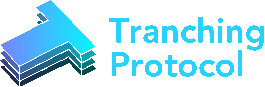 Tranching Protocol